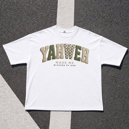 Yahweh Made Me (White)