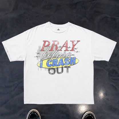 Yahweh Season Pray Before I Crash Out tee detail — faith apparel