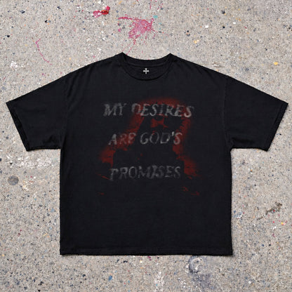 Yahweh Season My Desires Are Gods Promises — garment-dyed faith streetwear tee