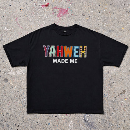 Yahweh Season Yahweh Made Me multicolor — garment-dyed faith streetwear tee